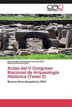 Actas del V Congreso Nacional de Arqueología Histórica (Tomo 2)