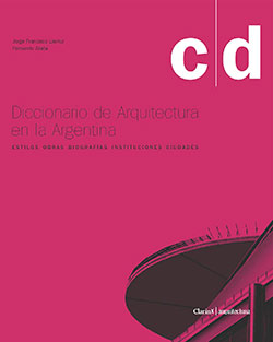 Diccionario de Arquitectura en la Argentina (c-d)