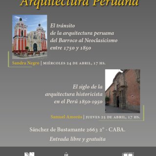 «El tránsito de la arquitectura peruana del Barroco al Neoclasicismo entre 1750 y 1850»