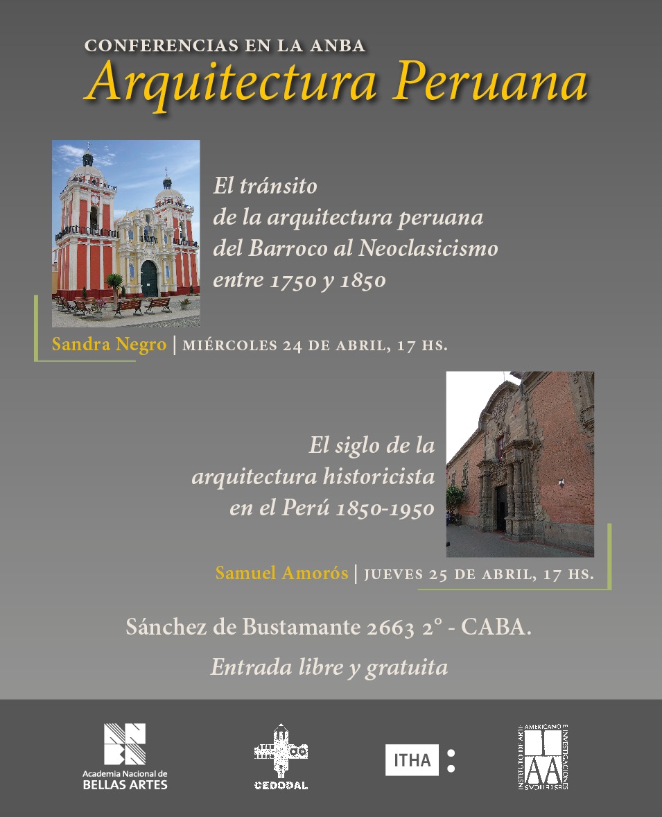 «El siglo de la arquitectura historicista en el Perú 1850-1950»